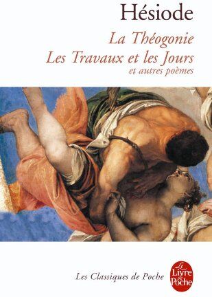 Hesiode - La théogonie. Les travaux et les jours. Le bouclier - Preis vom 15.10.2026 23:06:25 h