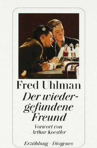 Fred Uhlman - Der wiedergefundene Freund - Preis vom 13.10.2026 11:25:28 h