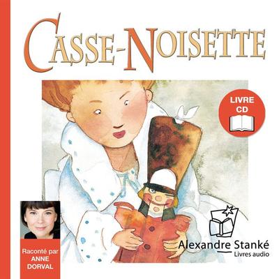 Casse-Noisette - Lucie Papineau, Audio, 9782895170631