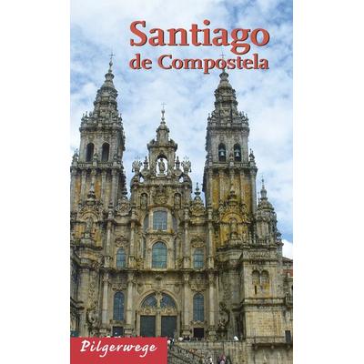 Santiago de Compostela, Taschenbuch von Irmgard Jehle, Heinrichs-Verlag gGmbH, 978-3-89889-172-1
