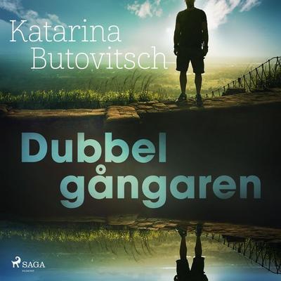 Dubbelgångaren - Katarina Butovitsch, Audio, 9788726193220