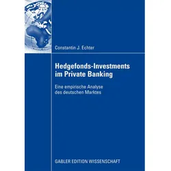 Hedgefonds-Investments im Private Banking, Fachbücher von Constantin Echter