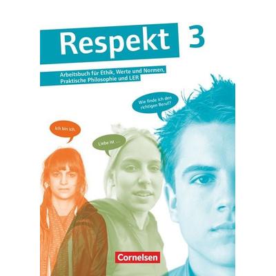 Respekt - Lehrwerk für Ethik, Werte und Normen, Praktische Philosophie und LER - Allgemeine Ausgabe ab 2012 - Band 3, Taschenbuch von Frederick