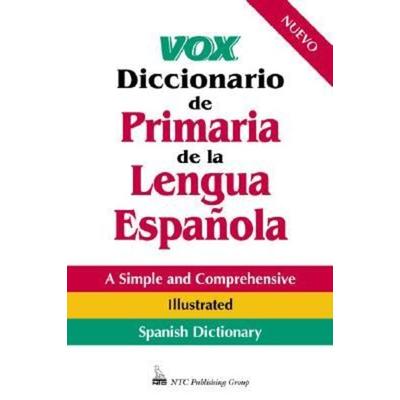Vox Diccionario de Primaria de la Lengua Española, Taschenbuch von Vox, McGraw Hill LLC, 978-0-658-00066-9