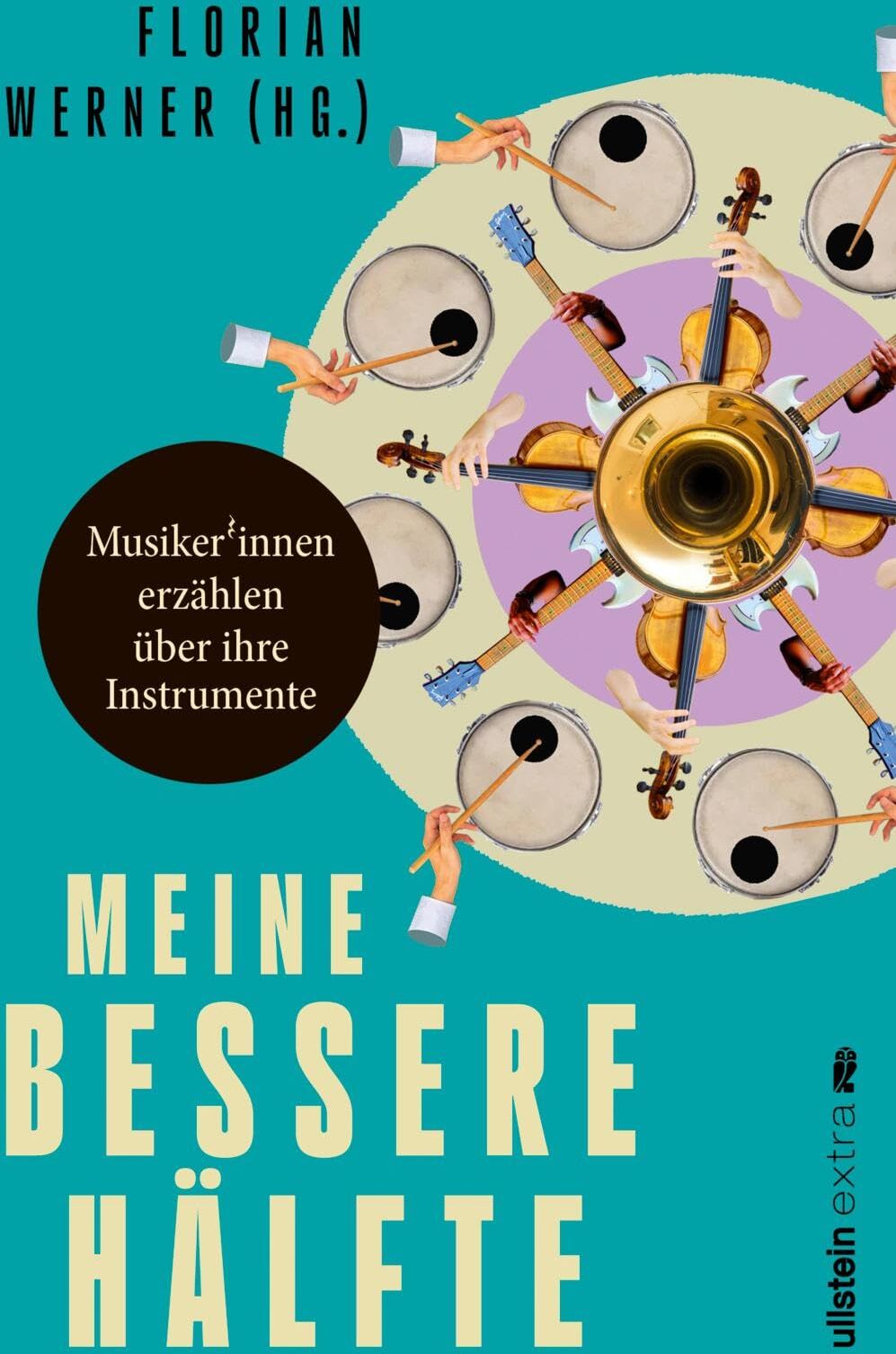 Meine bessere Hälfte: Musiker*innen erzählen über ihre Instrumente Von Klassik bis Rock: prominente Interpreten und Bandmitglieder und ihre Klangkörper - Preis vom 16.10.2026 11:41:07 h