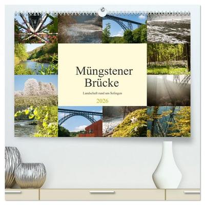 Müngstener Brücke - Landschaft rund um Solingen (hochwertiger Premium Wandkalender 2026 DIN A2 quer), Kunstdruck in Hochglanz