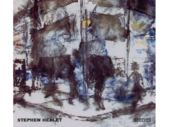 Stephen Hedley - Scenes