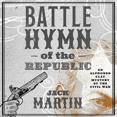 The Battle Hymn of the Republic - Jack Martin, Audio, 9798337213057