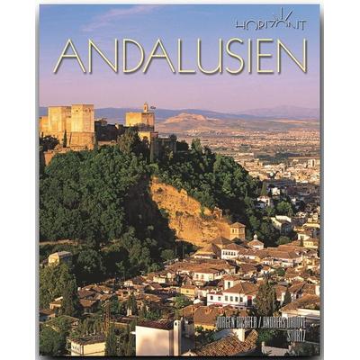 Horizont ANDALUSIEN, Gebundene Ausgabe von Andreas Drouve, Stürtz, 978-3-8003-4403-1