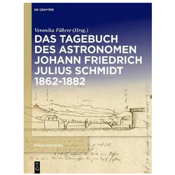 Das Tagebuch des Astronomen Johann Friedrich Julius Schmidt 1862–1882, Sachbücher