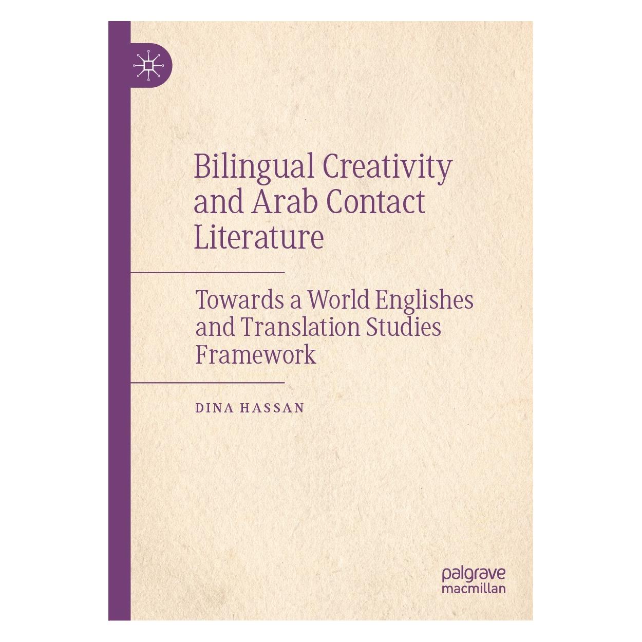 Springer Bilingual Creativity and Arab Contact Literature (Englisch, Hardcover, Dina Hassan) (9783030975197)