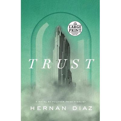 Trust (Pulitzer Prize Winner), Taschenbuch von Hernan Diaz, Random House USA, 978-0-593-55656-6