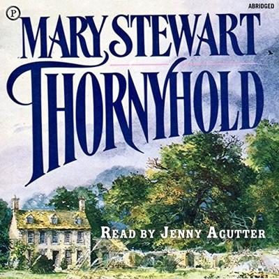 Thornyhold - Mary Stewart, Audio, 9781614675082