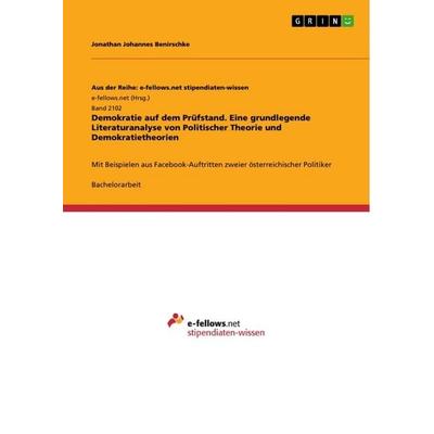 Demokratie auf dem Prüfstand. Eine grundlegende Literaturanalyse von Politischer Theorie und Demokratietheorien, Taschenbuch von Jonathan Johannes