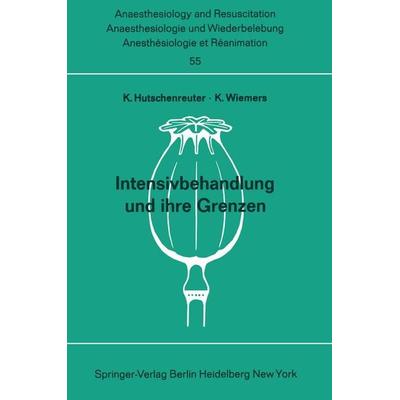 Intensivbehandlung und ihre Grenzen, Taschenbuch von , Springer Berlin, 978-3-540-05588-4