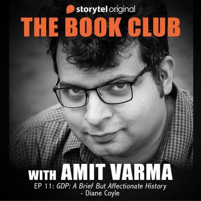 GDP: A Brief But Affectionate History - Amit Varma, Audio, 9789389860849