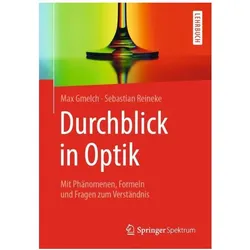 Durchblick in Optik, Fachbücher von Sebastian Reineke, Max Gmelch