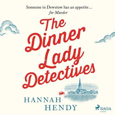 The Dinner Lady Detectives - Hannah Hendy, Audio, 9788728500934