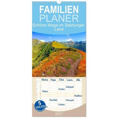 Familienplaner 2027 - Schöne Wege im Salzburger Land mit 5 Spalten (Wandkalender, 21 x 45 cm) CALVENDO