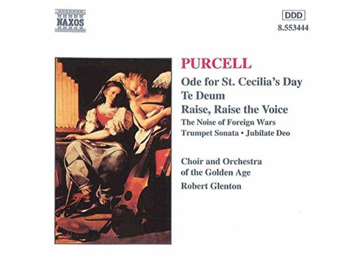 Choir Of The Golden Age - Ode For St Cecilia's Day/Te Deum