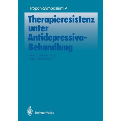 Therapieresistenz unter Antidepressiva-Behandlung, Taschenbuch von , Springer Berlin, 978-3-540-52765-7