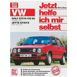 VW Golf GTi (16V) (84-90), Ratgeber von Dieter Korp