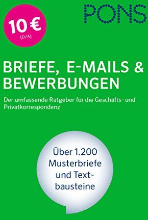 PONS Briefe, E-Mails & Bewerbungen: Der umfassende Ratgeber für die Geschäfts- und Privatkorrespondenz - Preis vom 09.10.2026 07:28:09 h