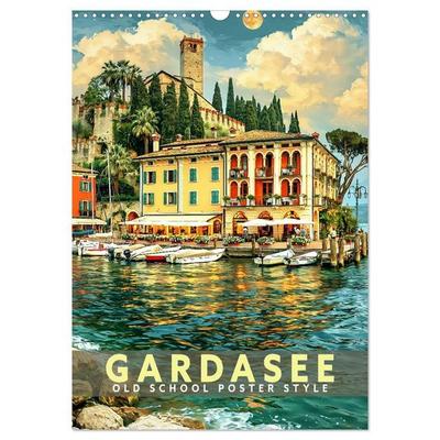 Gardasee - Old School Poster Style (Wandkalender 2027 DIN A3 hoch), CALVENDO Monatskalender