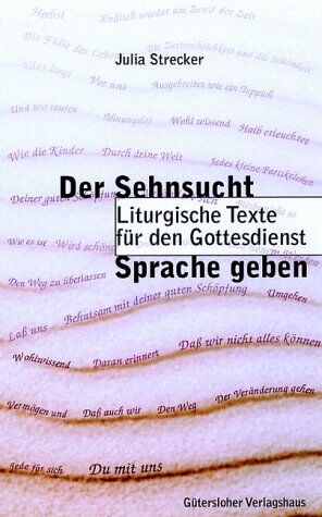 Julia Strecker - Der Sehnsucht Sprache geben - Preis vom 30.09.2026 09:01:18 h