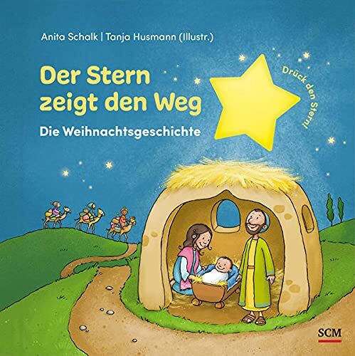 Anita Schalk - Der Stern zeigt den Weg: Die Weihnachtsgeschichte. Drück den Stern! (Bilderbücher für 3- bis 6-Jährige) - Preis vom 04.10.2026 03:51:26 h