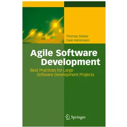 Agile Software Development, Fachbücher von Thomas Stober, Uwe Hansmann