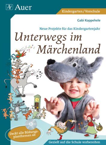 Gabi Koppehele - Unterwegs im Märchenland: Neue Projekte für das Kindergartenjahr - Preis vom 16.10.2026 11:41:07 h
