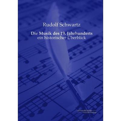 Die Musik des 19. Jahrhunderts -