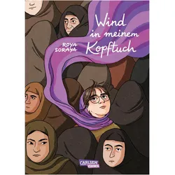 Wind in meinem Kopftuch, Comics + Manga von Roya Soraya
