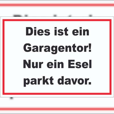 HB-Druck Dies ist ein Garagentor nur ein Esel parkt davor Aufkleber A0 (841x1189mm)