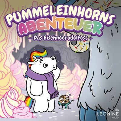 Pummeleinhorns Abenteuer - Das Eischneerodelfest - Tommy Krappweis,Lucinda Flynn, Audio, 4061229418720