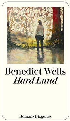 Benedict Wells - Hard Land - Preis vom 09.10.2026 07:28:09 h
