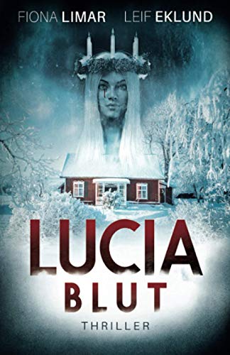 Fiona Limar - Lucia-Blut: Schwedenthriller - Preis vom 17.10.2026 19:25:27 h