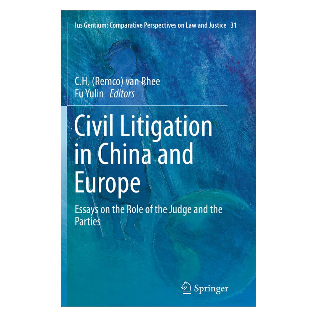 Springer Civil Litigation in China and Europe (Englisch, Softcover, C.H. van Rhee, Fu Yulin, H. van Rhee) (55846714)