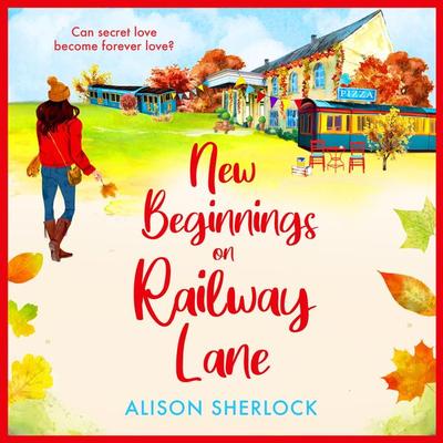 New Beginnings on Railway Lane - Alison Sherlock, Audio, 9781804264386
