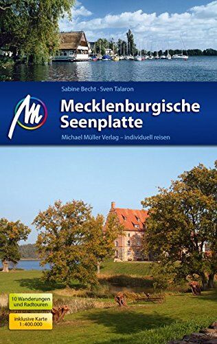 Sabine Becht - Mecklenburgische Seenplatte Reiseführer Michael Müller Verlag: Reiseführer mit vielen praktischen Tipps. - Preis vom 11.10.2026 15:43:13 h