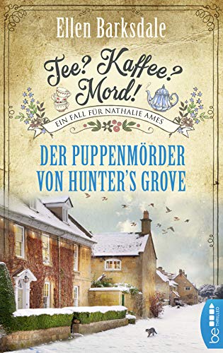 Ellen Barksdale - Tee? Kaffee? Mord! Der Puppenmörder von Hunter's Grove - Preis vom 17.10.2026 19:25:27 h