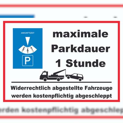 HB-Druck maximale Parkdauer 1 Stunde Parkplatz Schild A1 Rückseite selbstklebend