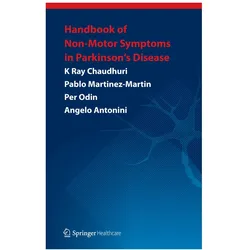 Handbook of Non-Motor Symptoms in Parkinson's Disease, Fachbücher von Pablo Martinez-Martin, Angelo Antonini, Per Odin, K Ray Chaudhuri