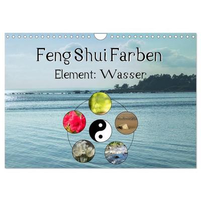 Feng Shui Farben - Element Wasser (Wandkalender 2026 DIN A4 quer), CALVENDO Monatskalender