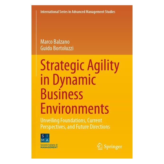 Springer Balzano:Strategic Agility in Dynamic Bu (Englisch, Guido Bortoluzzi, Marco Balzano) (64890200)