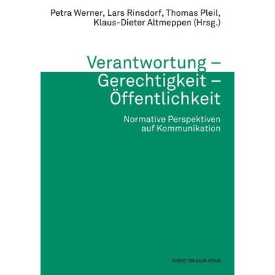 Verantwortung – Gerechtigkeit – Öffentlichkeit, Taschenbuch von , Herbert von Halem Verlag, 978-3-7445-1050-9