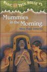 Osborne, Mary Pope - Mummies in the Morning - Preis vom 10.10.2026 11:48:34 h