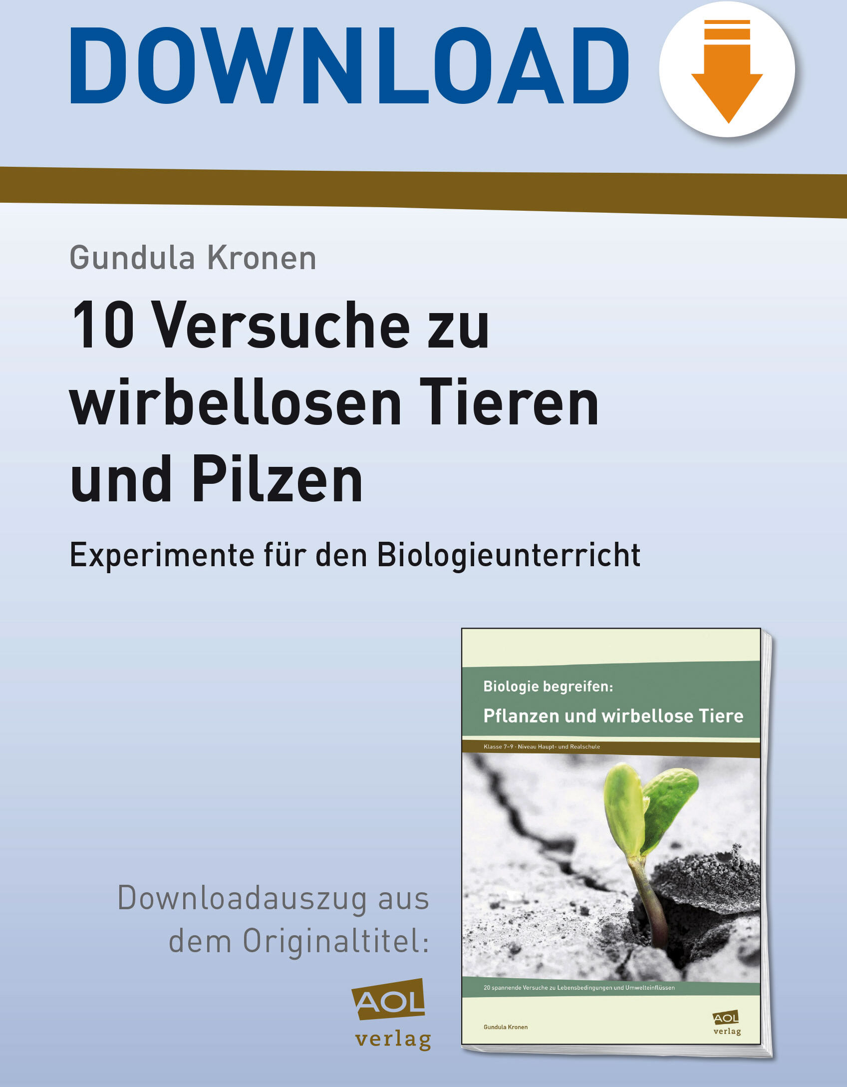 scolix (AOL-Verlag) 10 Versuche zu wirbellosen Tieren und Pilzen