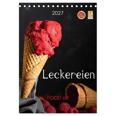 Leckereien - Food art (Tischkalender 2027 DIN A5 hoch), CALVENDO Monatskalender